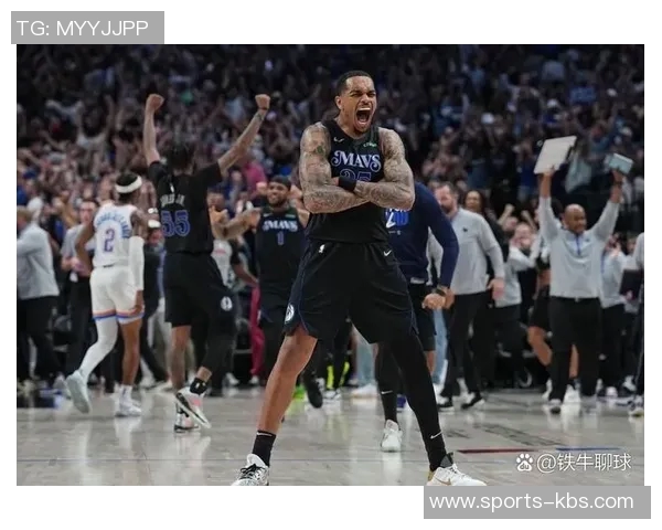 克莱称赞PJ华盛顿具备全明星潜力期待其攻防两端表现更佳